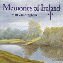 MATT CUNNINGHAM - MEMORIES OF IRELAND [CD]