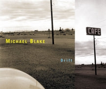 MICHAEL BLAKE - DRIFT [CD]