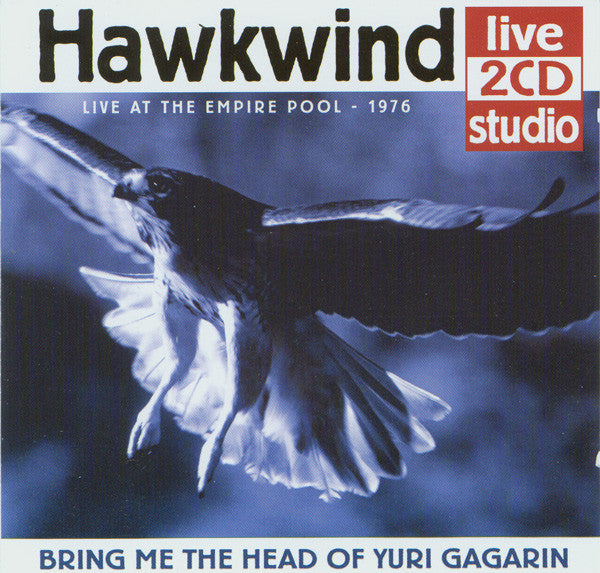 HAWKWIND  - BRING ME THE HEAD OF YURI GAGARIN (REMAS