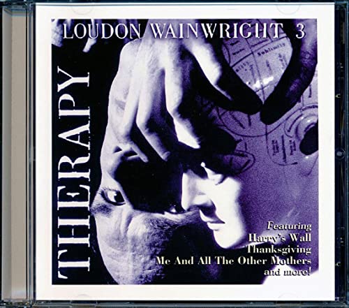 WAINWRIGHT, LOUDON III  - THERAPY