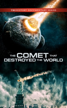 THE COMET THAT DESTROYED THE WORLD [DVD]