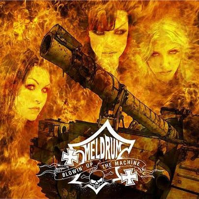 MELDRUM  - BLOWIN UP THE MACHINE