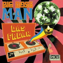 BIG BOSS MAN - DAS FREAK [7 INCH]