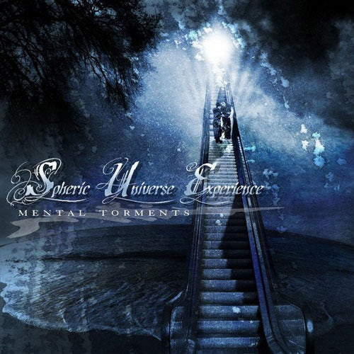 SPHERIC UNIVERSE EXPERIENCE  - MENTAL TORMENT