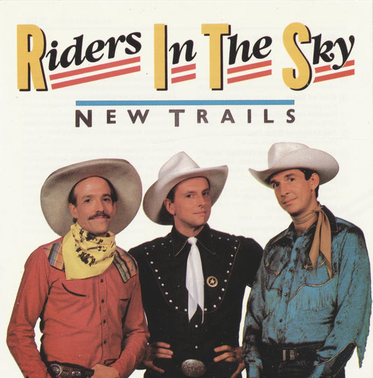 RIDERS IN THE SKY  - NEW TRAILS