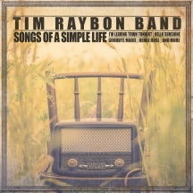 TIM RAYBON BAND - SONGS OF A SIMPLE LIFE [CD]