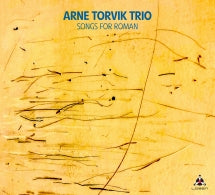 ARNE TORVIK TRIO - SONGS FOR ROMAN [CD]
