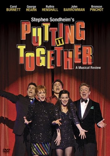 PUTTING IT TOGETHER: A MUSICAL
