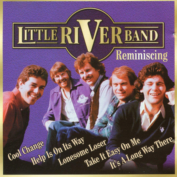 LITTLE RIVER BAND  - REMINISCING (10 TRACKS)