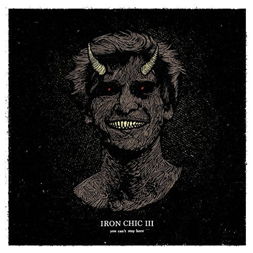 IRON CHIC - YOU CAN'T STAY HERE (LP)