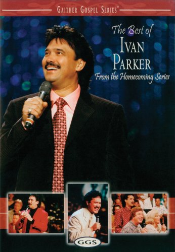 PARKER, IVAN - DVD-BEST OF HOMECOMING SERIES