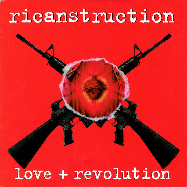 RICANSTRUCTION  - LOVE & REVOLUTION