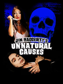 JIM HAGGERTY'S UNNATURAL CAUSES [BLU-RAY]