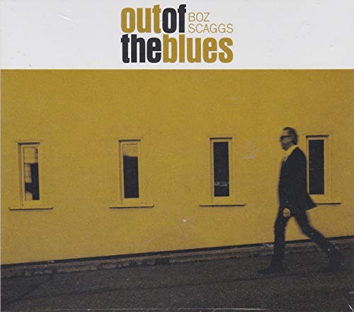 SCAGGS, BOZ - OUT OF THE BLUES (13 TRACKS)