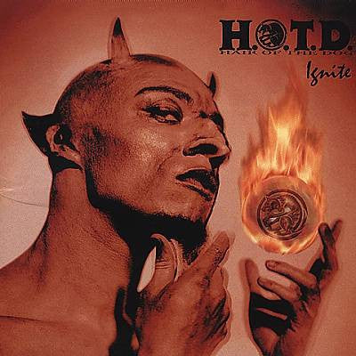 HAIR OF THE DOG  - IGNITE