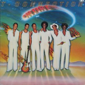 T CONNECTION  - ON FIRE