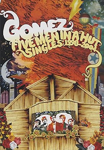 GOMEZ - DVD-FIVE MEN IN A HUT (SINGLES 1998-2004
