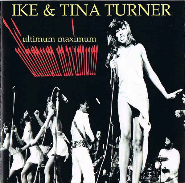 TURNER, IKE & TINA  - ULTIMATE MAXIMUM