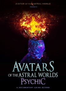 AVATARS OF THE ASTRAL WORLDS: PSYCHIC [DVD]