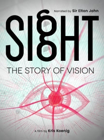 SIGHT: THE STORY OF VISION [DVD]