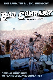 BAD COMPANY - BAD COMPANY: OFFICIAL AUTHORIZED 40TH ANNIVERSARY DOCUMENTARY [DVD]
