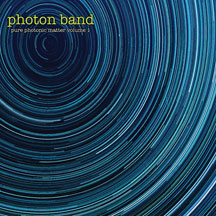 PHOTON BAND - PURE PHOTONIC MATTER (VOLUME 1) [LP]