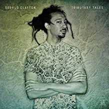 CLAYTON, GERALD  - TRIBUTARY TALES