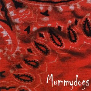 MUMMYDOGS  - ST