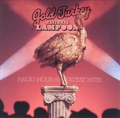 NATIONAL LAMPOON  - GOLD TURKEY