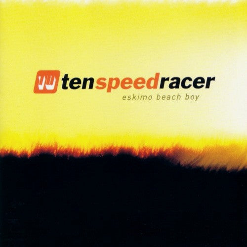 TEN SPEED RACER  - ESKIMO BEACH BOY