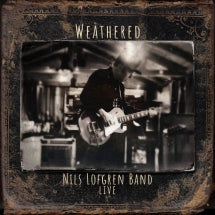 NILS LOFGREN - NILS LOFGREN BAND: WEATHERED (DOUBLE CD) [CD]