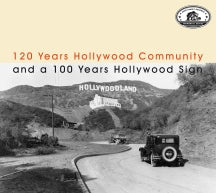 MEMORIAL SERIES: 120 YEARS HOLLYWOOD COMMUNITY AND A 100 YEARS HOLLYWOOD SIGN [CD]
