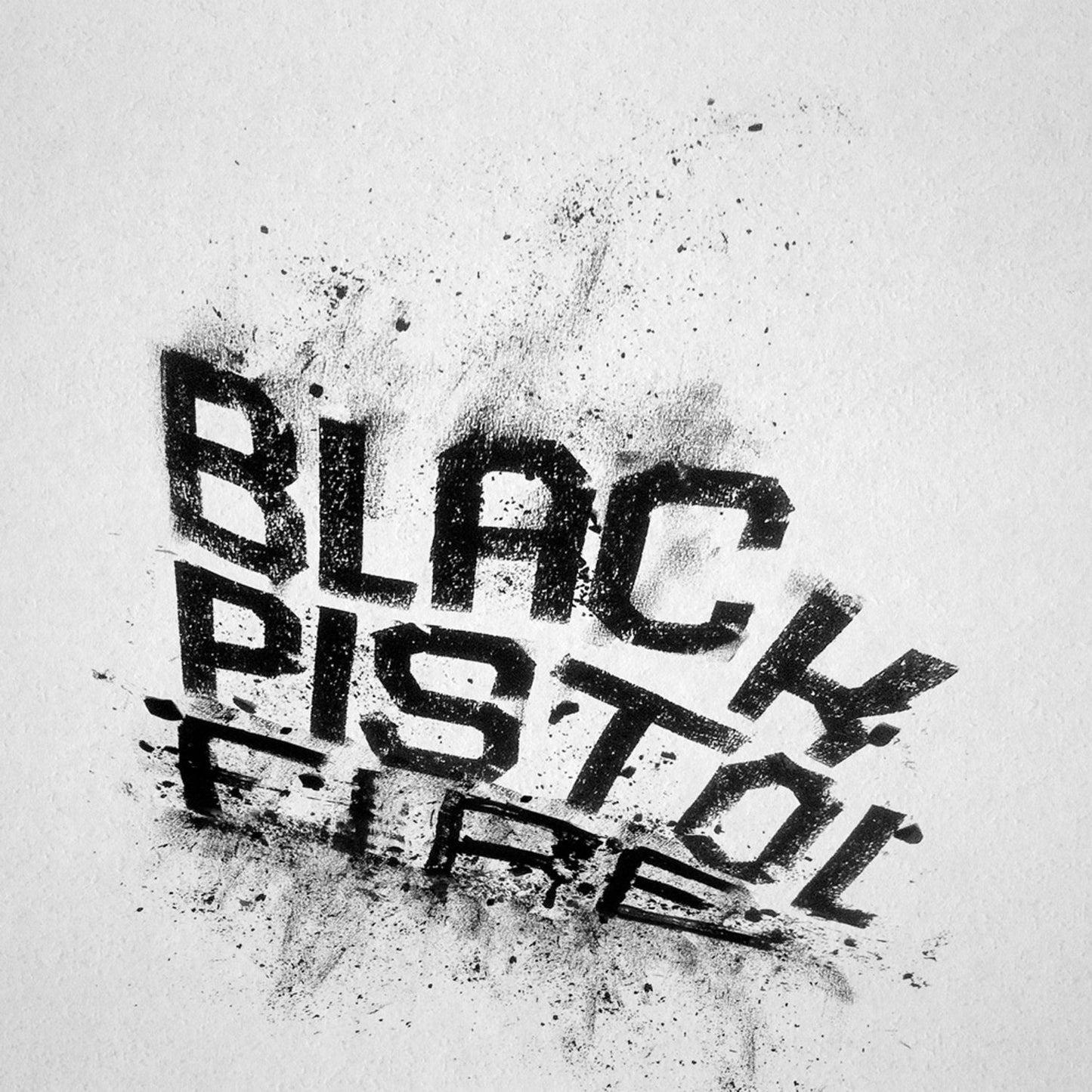BLACK PISTOL FIRE  - HUSH OR HOWL
