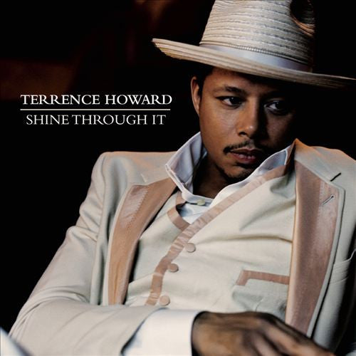 HOWARD, TERRENCE  - SHINE THROUGH IT