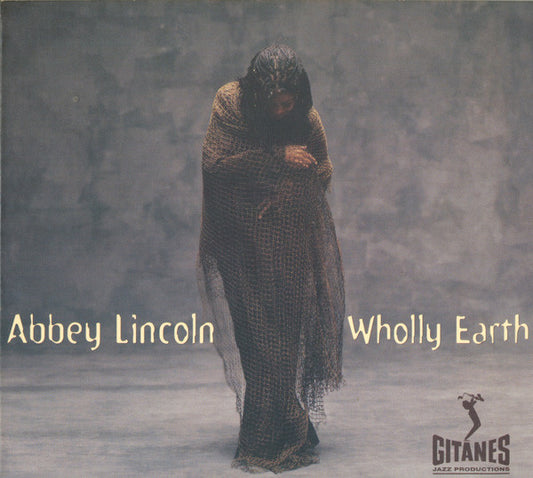 LINCOLN, ABBEY  - WHOLLY EARTH
