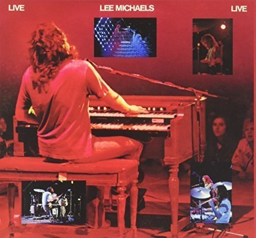 LEE MICHAELS - LIVE