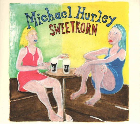 HURLEY, MICHAEL  - SWEETKORN