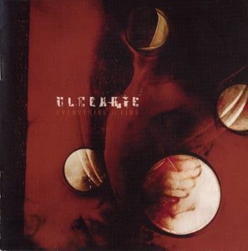 ULCERATE  - EVERYTHING IS FIRE