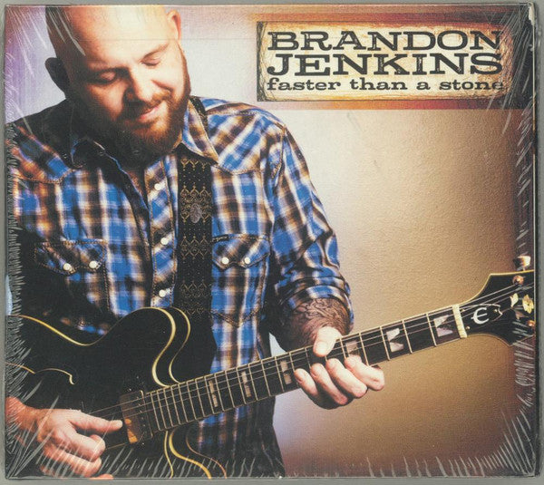JENKINS, BRANDON  - FASTER THAN A STONE