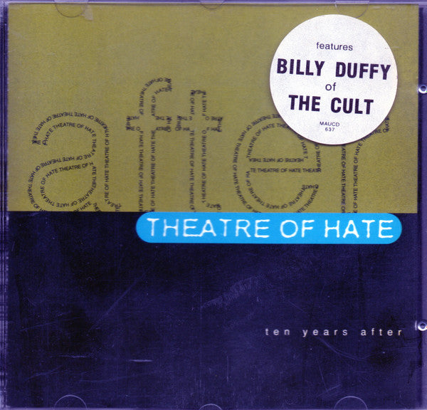 THEATRE OF HATE  - TEN YEARS AFTER (EUR)