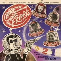 THEE GIRL FRIDAYS - DOUBLE CROSSING DOUBLE AGENT/EJECTOR SEAT [7 INCH]