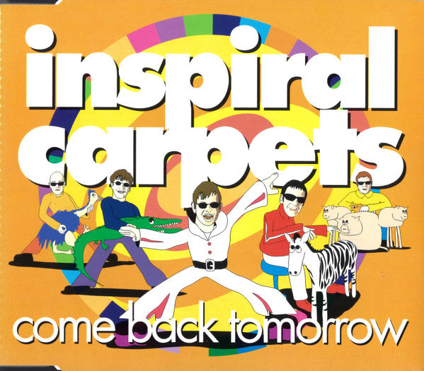 INSPIRAL CARPETS  - COME BACK TOMORROW (CDS)