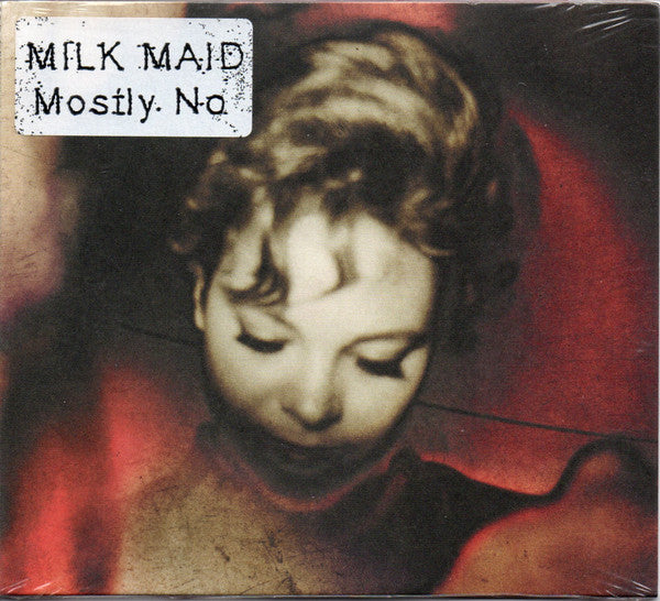 MILK MAID  - MOSTLY NO