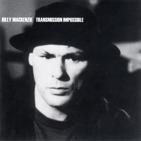 MACKENZIE, BILLY  - TRANSMISSION IMPOSSIBLE