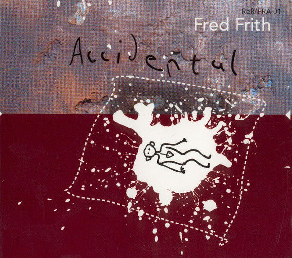 FRITH, FRED  - ACCIDENTAL