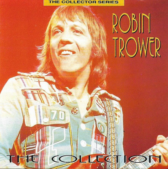 TROWER, ROBIN  - COLLECTION