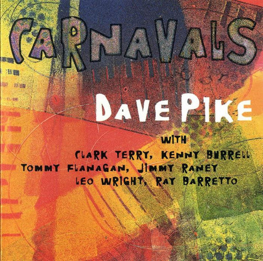 PIKE, DAVE  - CARNAVALS