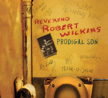REV. ROBERT WILKINS - PRODIGAL SON [CD]