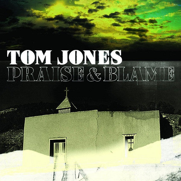 JONES, TOM  - PRAISE & BLAME