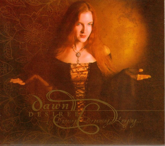 DESIREE, DAWN  - DANCING DREAMING LONGING...